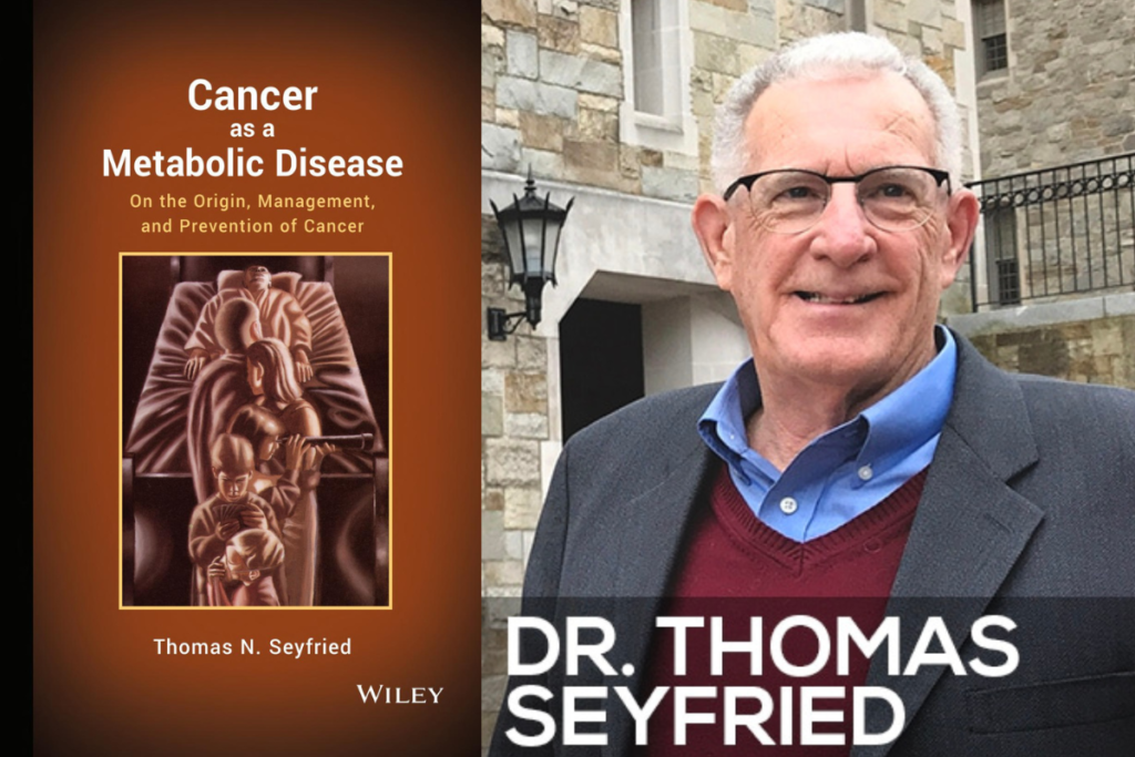 Revolutionizing Cancer Care Specialists Inspired by Thomus Seyfried